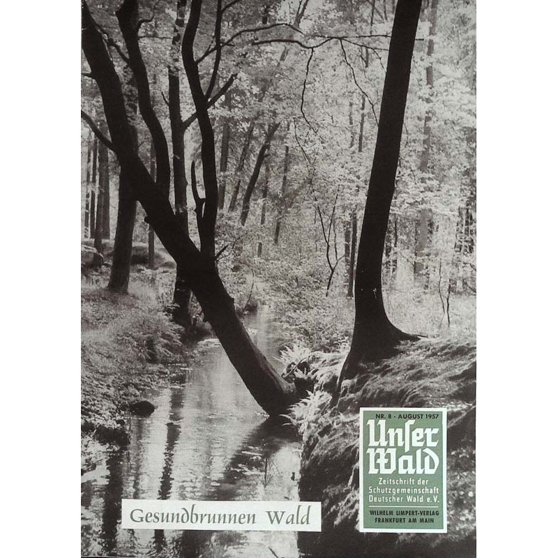 Unser Wald Nr.8 / August 1957 - Gesundbrunnen Wald