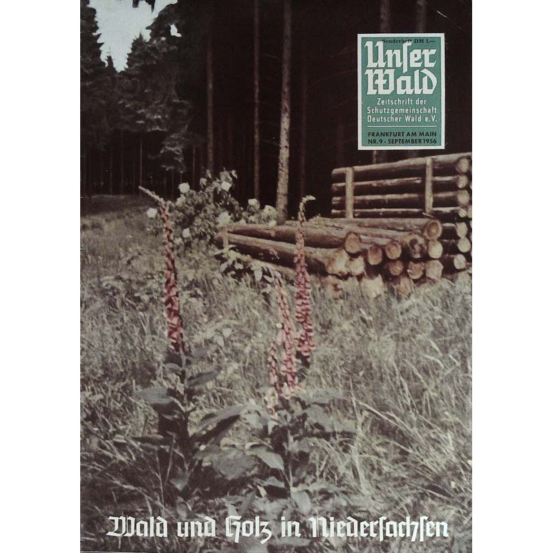 Unser Wald Nr.9 / September 1956 - Wald und Holz in Niedersachsen