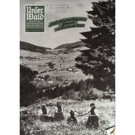 Unser Wald Nr.7 / Juli 1957 - Jubiläumstagung Honnef in Wort und Bild