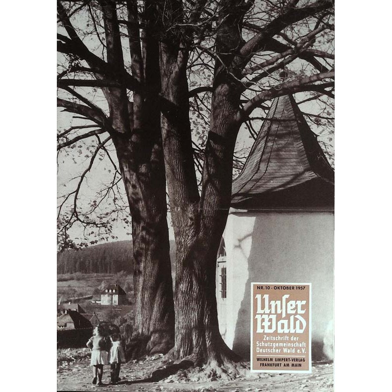 Unser Wald Nr.10 / Oktober 1957 - Große Bäume