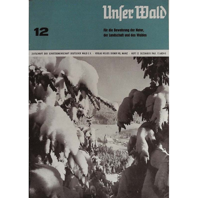 Unser Wald Nr.12 / Dezember 1965 - Verschneiter Wald