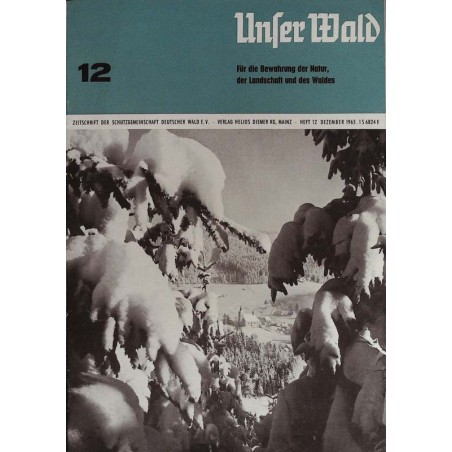 Unser Wald Nr.12 / Dezember 1965 - Verschneiter Wald