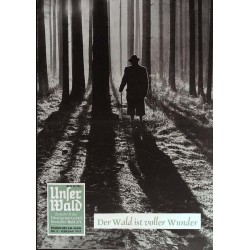 Unser Wald Nr.2 / Februar 1957 - Der Wald ist voller Wunder