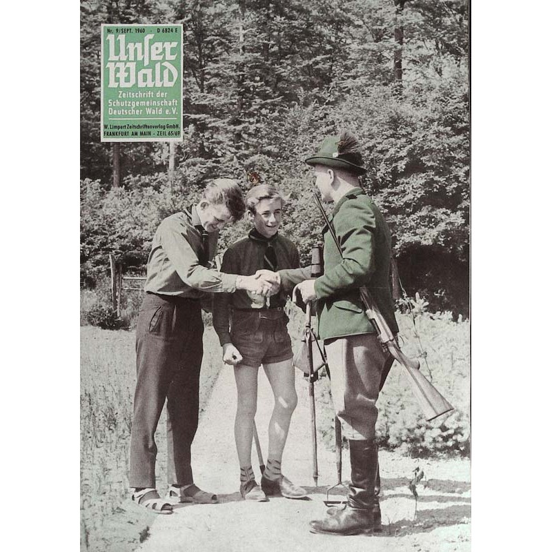 Unser Wald Nr.9 / September 1960 - Förster grüßt Jugend