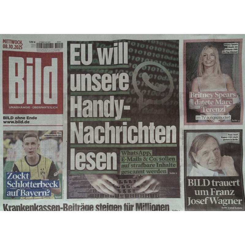 Bild Zeitung Mittwoch, 8 Oktober 2025 - EU will unsere Handy-Nachrichten lesen