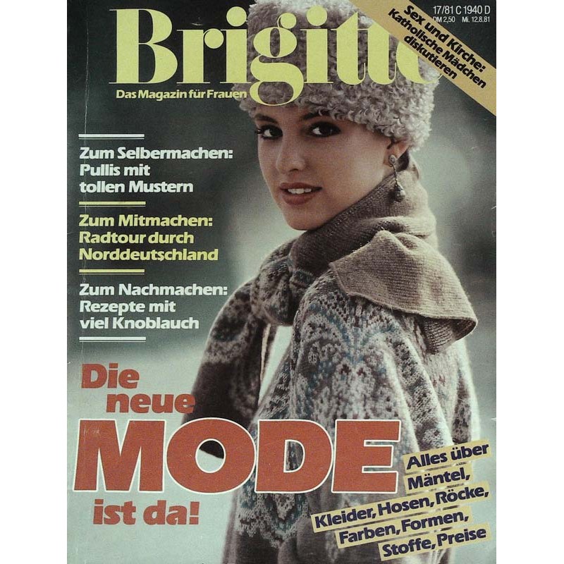 Brigitte Heft 17 / 12 August 1981 - Die neue Mode ist da!