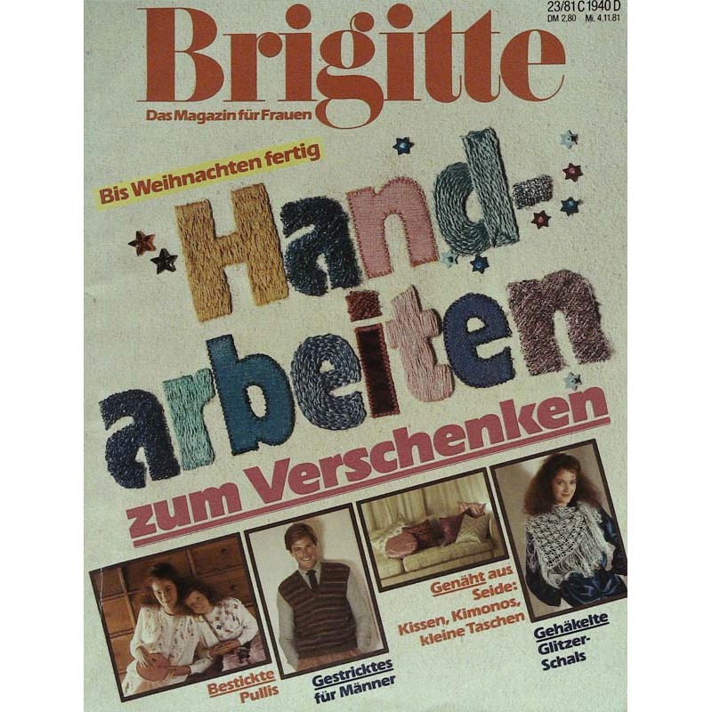 Brigitte Heft 23 / 4 November 1981 - Handarbeiten zu verschenken