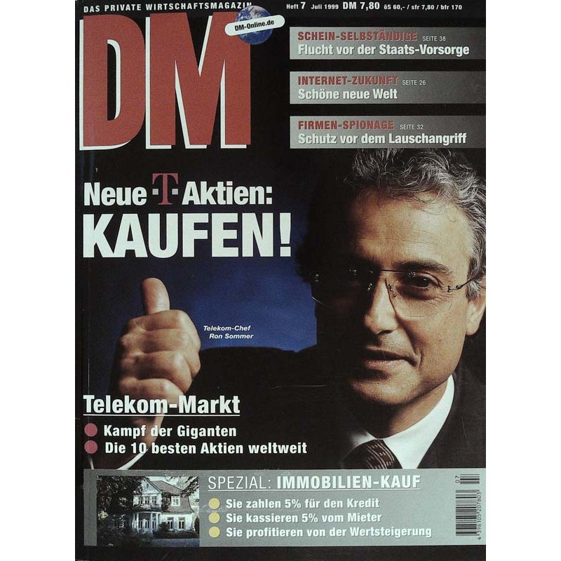 DM Heft 7/Juli 1999 - Neue T-Aktien kaufen!