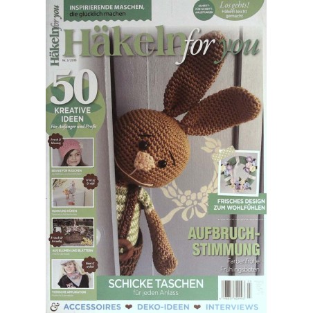 Häkeln for you / Nr.3 von 2016 - Aufbruchstimmung