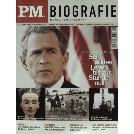P.M. Biografie Nr.1 / 2002 - George W. Bush