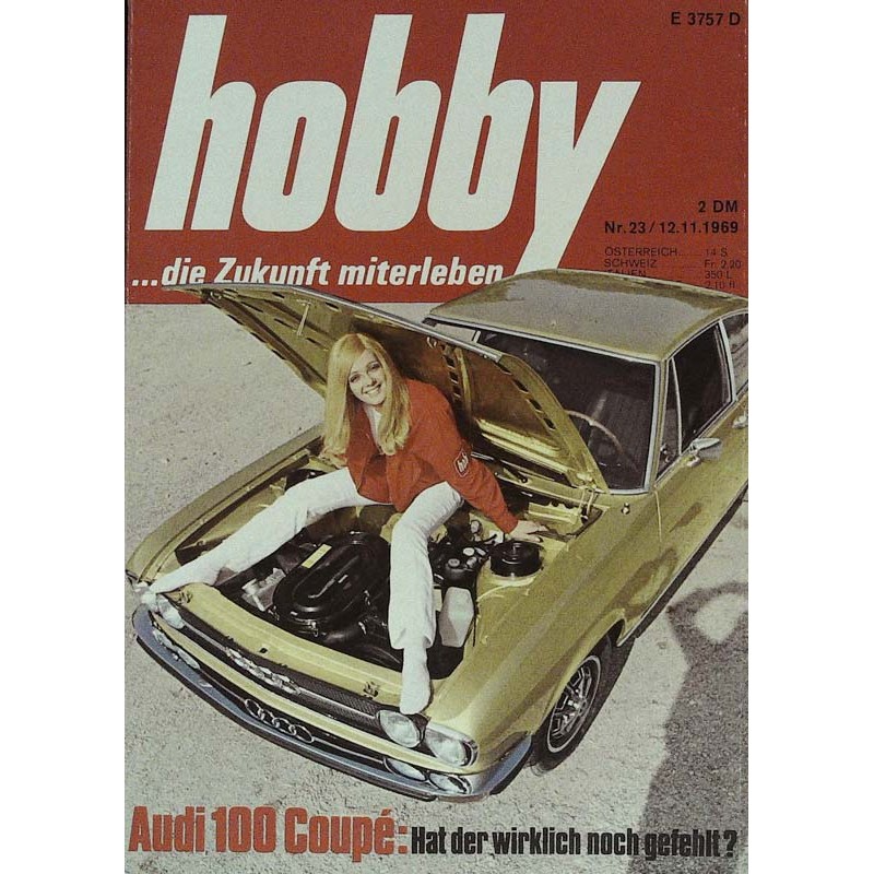 Hobby Nr.23 / 12 November 1969 - Audi 100 Coupe