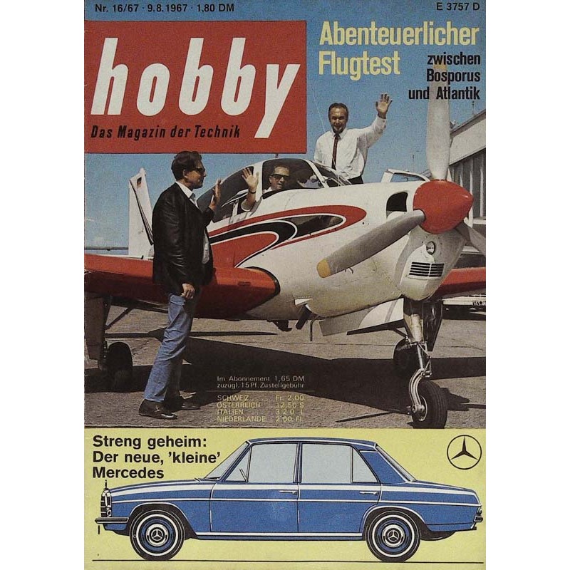 Hobby Nr.16 / 9 August 1967 - Abenteuerlicher Flugtest
