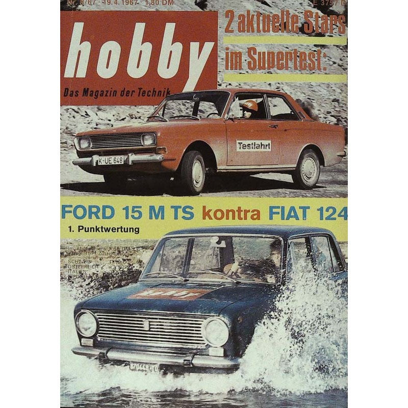 Hobby Nr.8 / 19 April 1967 - Ford 15 M TS vs. Fiat 124
