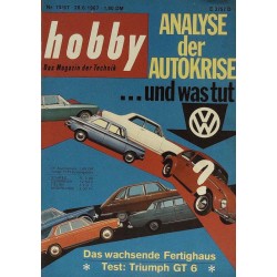 Hobby Nr.13 / 28 Juni 1967 - Analyse oder Autokrise