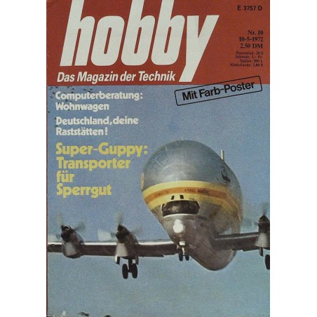 Hobby Nr.10 / 10 Mai 1972 - Super Guppy
