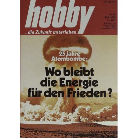 Hobby Nr.20 / 30 September 1970 - 25 Jahre Atombombe