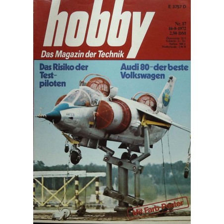 Hobby Nr.17 / 16 August 1972 - Das Risiko der Testpiloten