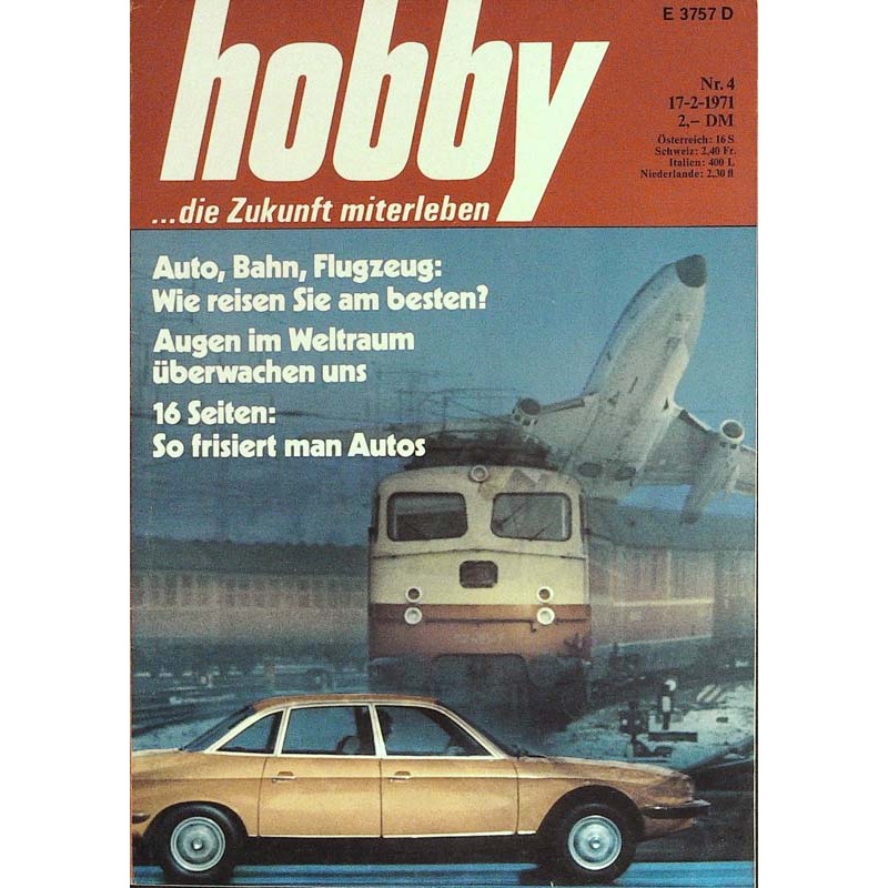 Hobby Nr.4 / 17 Februar 1971 - Auto, Bahn, Flugzeug