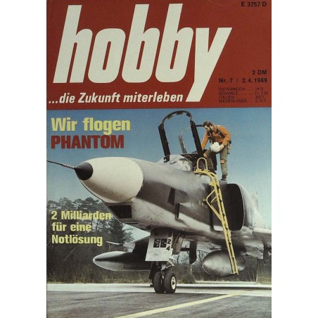 Hobby Nr.7 / 2 April 1969 - Wir flogen Phantom