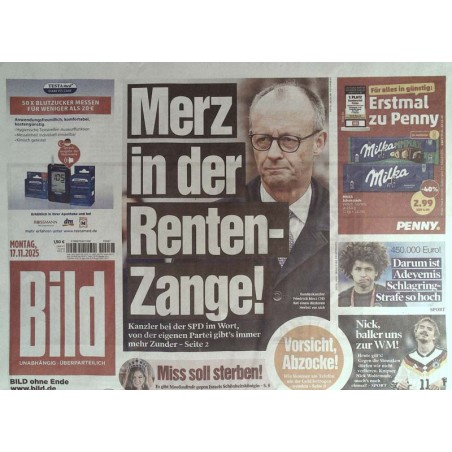 Bild Zeitung Montag, 17 November 2025 - Merz in der Renten-Zange