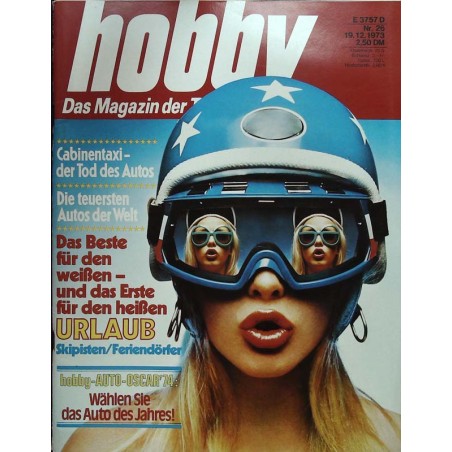 Hobby Nr.26 / 19 Dezember 1973 - Urlaub Skipisten