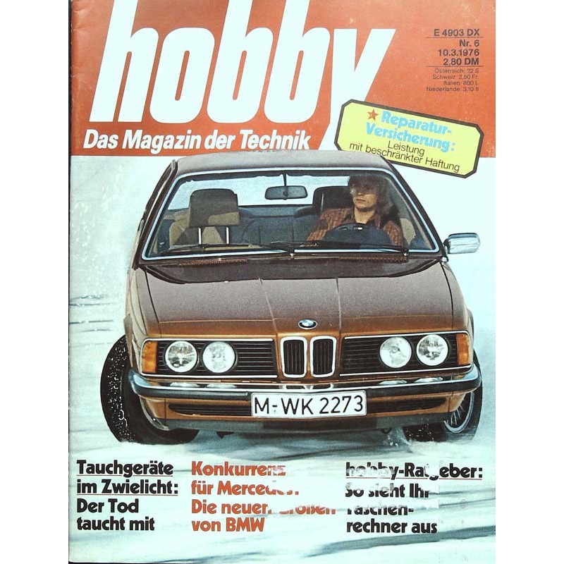 Hobby Nr.6 / 10 März 1976 - Die neuen Großen von BMW