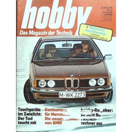 Hobby Nr.6 / 10 März 1976 - Die neuen Großen von BMW