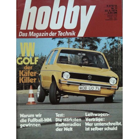 Hobby Nr.11 / 22 Mai 1974 - VW Golf der Käfer-Killer