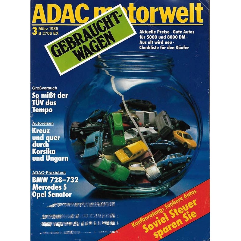 ADAC Motorwelt Heft.3 / März 1985 - Gebrauchtwagen