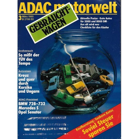 ADAC Motorwelt Heft.3 / März 1985 - Gebrauchtwagen