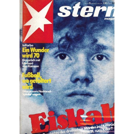 stern Heft Nr.15 / 6 April 1978 - Eiskalt