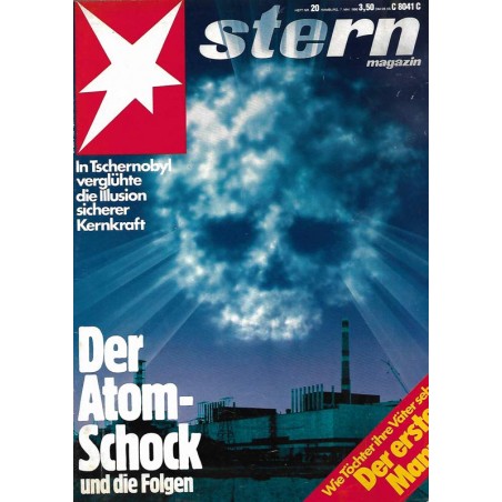 stern Heft Nr.20 / 7 Mai 1986 - Der Atom Schock