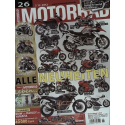 Motorrad Nr.26 / 7 Dezember 2012 - Alle Neuheiten