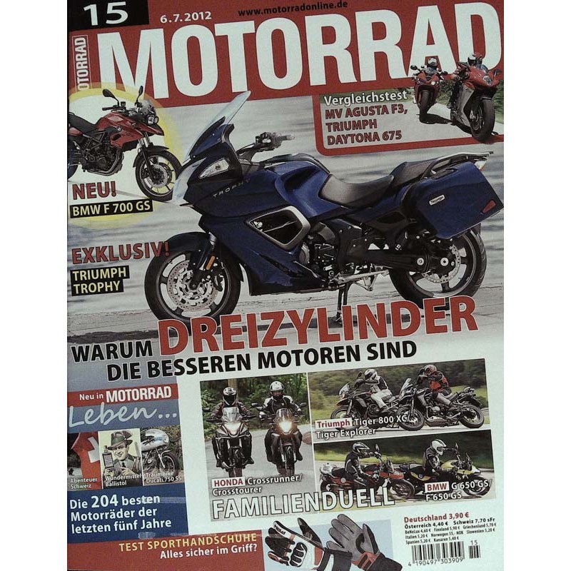 Motorrad Nr.15 / 6 Juli 2012 - Dreizylinder Motoren sind besser