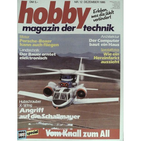 Hobby Nr.12 / Dezember 1986 - Hubschrauber X-Wing