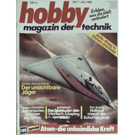 Hobby Nr.7 / Juli 1986 - Der unsichtbare Jäger