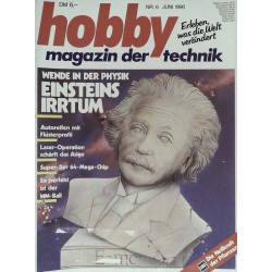 Hobby Nr.6 / Juni 1990 - Einsteins Irrtum