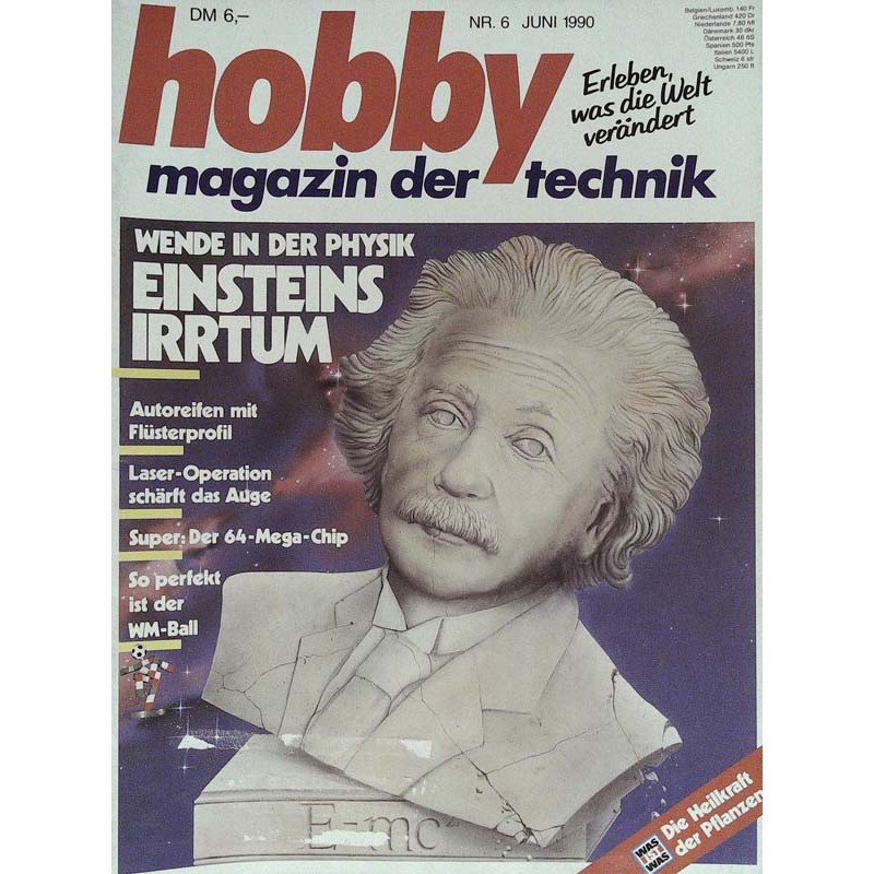 Hobby Nr.6 / Juni 1990 - Einsteins Irrtum