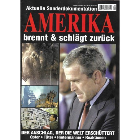 Aktuelle Sonderdokumentation 2011 - Amerika brennt & schlägt zurück