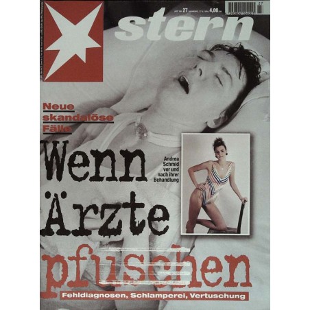 stern Heft Nr.27 / 27 Juni 1996 - Wenn Ärzte pfuschen