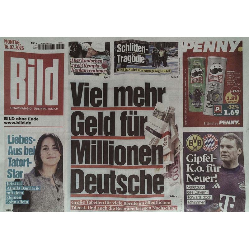 Bild Zeitung Montag, 16 Februar 2026 - Mehr Geld für Deutsche
