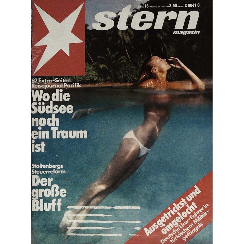 stern Heft Nr.16 / 12 April 1984 - Reisejournal Pazifik