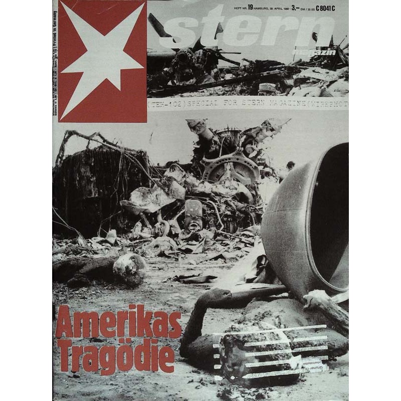stern Heft Nr.19 / 30 April 1980 - Amerikas Tragödie