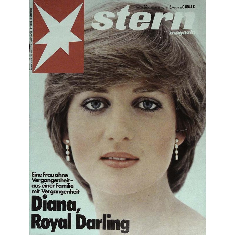 stern Heft Nr.32 / 30 Juli 1981 - Diana, Royal Darling