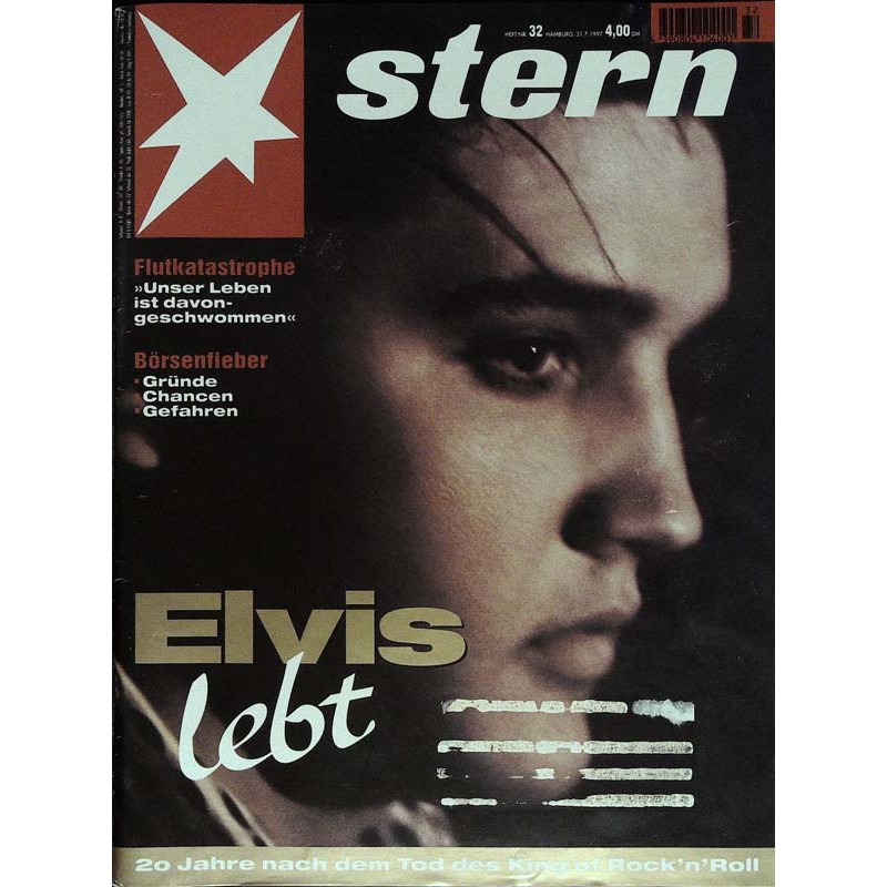 stern Heft Nr.32 / 31 Juli 1997 - Elvis lebt!