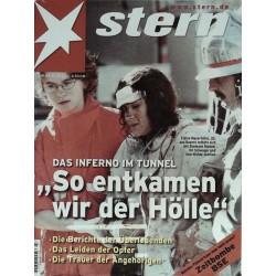 stern Heft Nr.47 / 16 November 2000 - Das Inferno im Tunnel