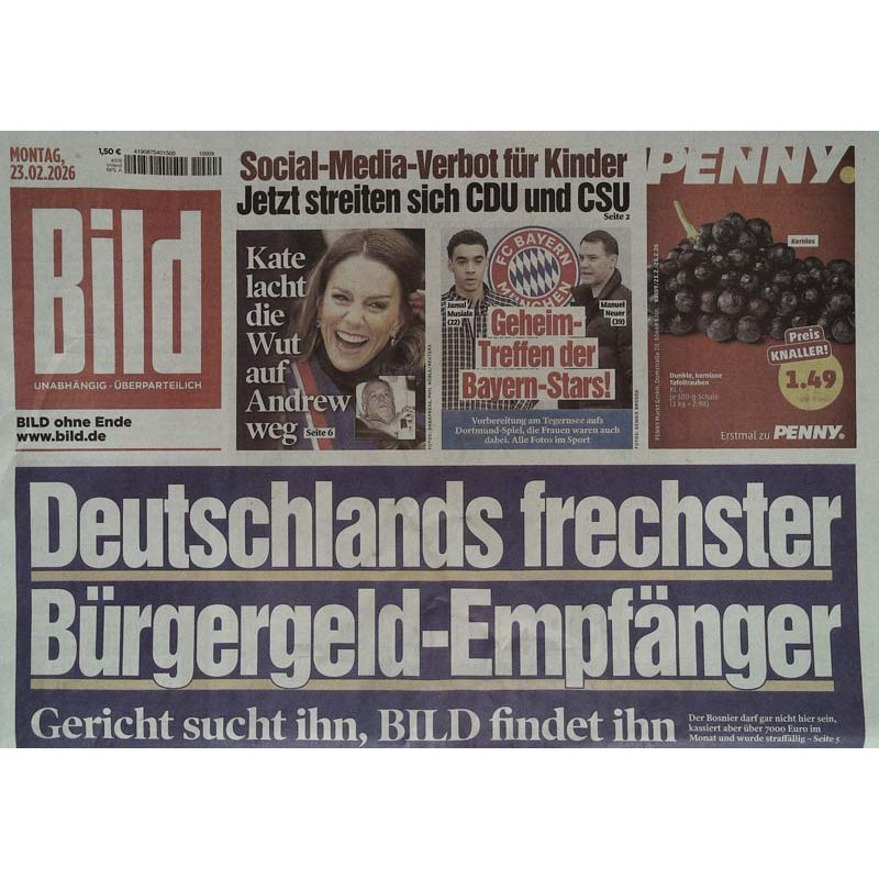 Bild Zeitung Montag, 23 Februar 2026 - Frechster Bürgergeld Empfänger