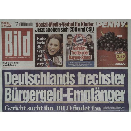 Bild Zeitung Montag, 23 Februar 2026 - Frechster Bürgergeld Empfänger