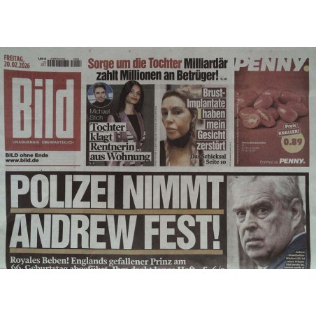 Bild Zeitung Freitag, 20 Februar 2026 - Polizei nimmt Andrew fest