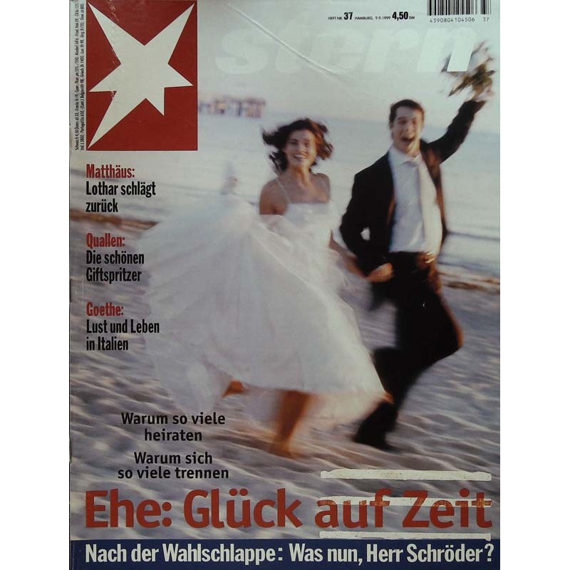 stern Heft Nr.37 / 9 September 1999 - Ehe, Glück auf Zeit